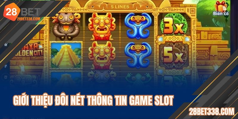 Đôi lời giới thiệu về game nổ hũ thành phố mayan