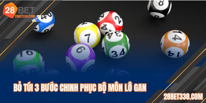 Cách chơi lô đề cực chuẩn trong 3 bước từ 28BET 